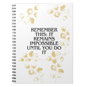 Caderno Espiral Sempre parece impossível até que você faça isso.