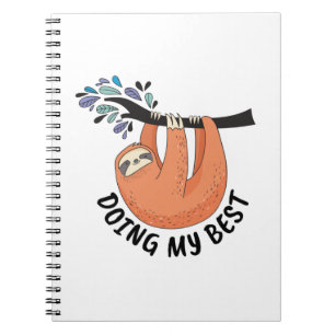 Caderno Espiral Sloth fazendo o meu melhor