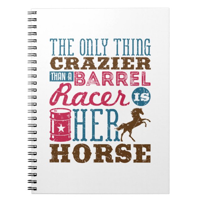 Caderno Espiral Só Mais Maluco Que Barrel Racer É Seu Cavalo (Frente)