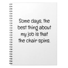 Caderno Espiral Some Days, the Best Thing at Work