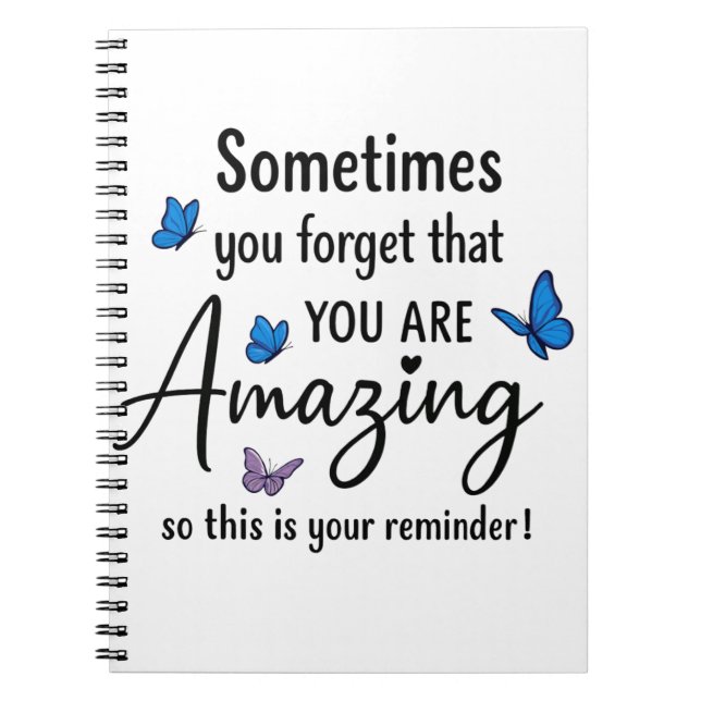 Caderno Espiral Sometimes You Forget You Are Amazing (Frente)