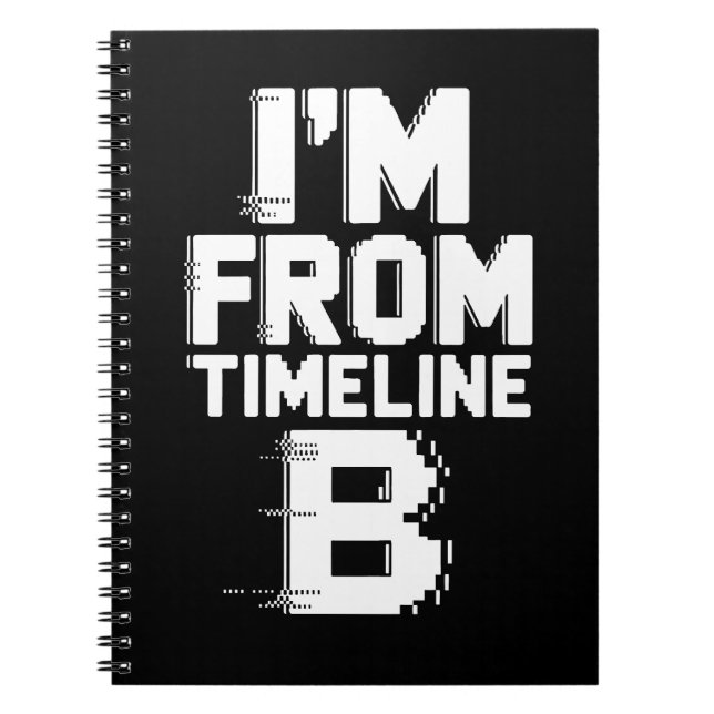 Caderno Espiral Sou da Linha do Tempo B (Frente)