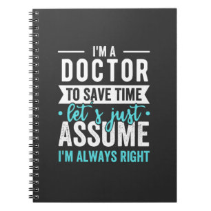 Caderno Espiral Sou um médico para poupar Vamos de tempo, só supon