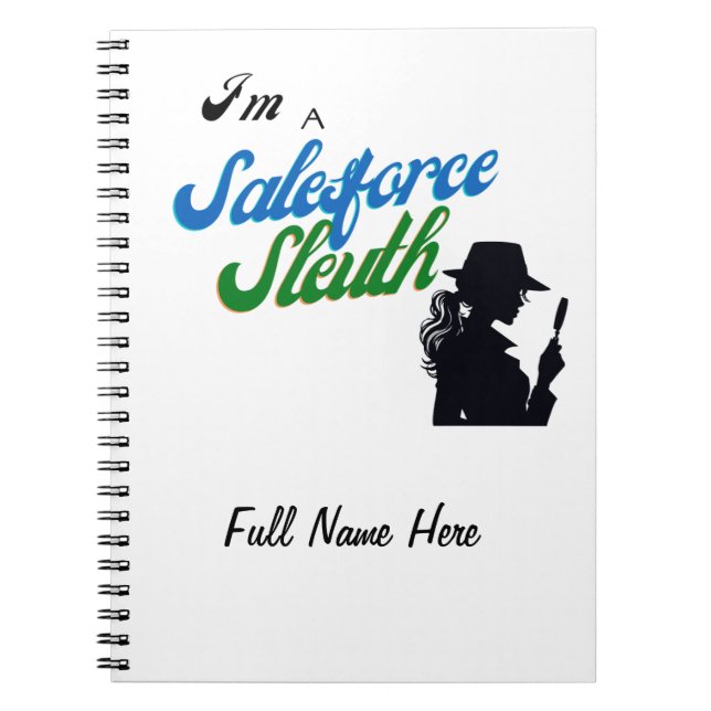 Caderno Espiral Sou um Sleuth da Força de Salesforce (Frente)