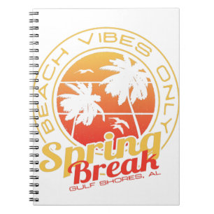 Caderno Espiral Spring Break Beach Vibes Apenas Golfo Shores Alaba