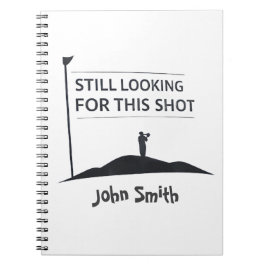 Caderno Espiral Still Looking For This Shot Custom Name Art