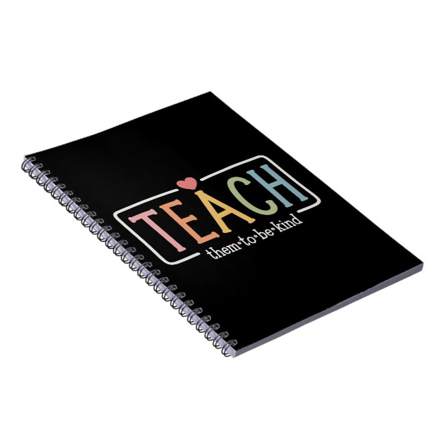 Caderno Espiral Teacher Life Teach Them to Be Kind Kindness  (Lado Direito)