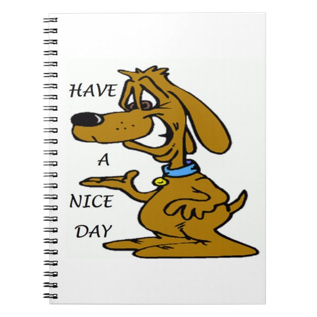 CADERNO ESPIRAL "TENHA UM BOM DIA" CACHORRO (Frente)