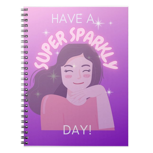 Caderno Espiral Tenha um notebook Super Sparkly Day (Frente)