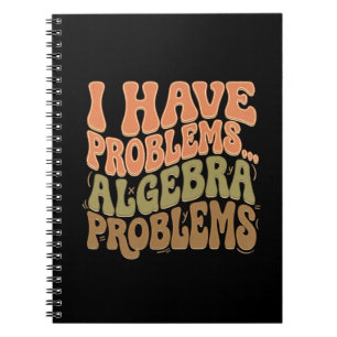 Caderno Espiral Tenho Problemas Problemas de Álgebra Presente para