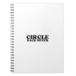 Caderno Espiral The One-Way Ledger | Circle Back Never