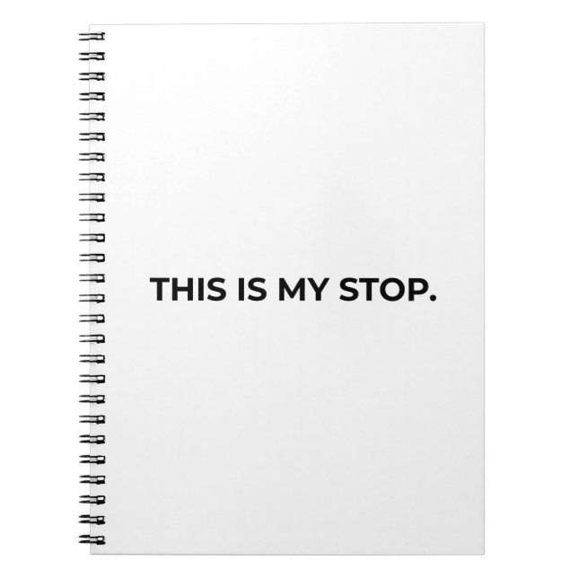 Caderno Espiral This Is My Stop Minimalist Professional Notebook (Frente)