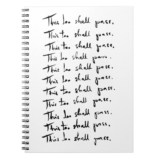 Caderno Espiral This too shall pass! Inspirational quote (Frente)