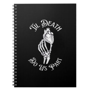 Caderno Espiral Til Death Nos Parte Da Mão Do Esqueleto Segurando 