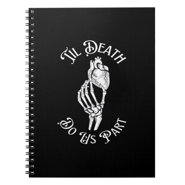 Caderno Espiral Til Death Nos Parte Da Mão Do Esqueleto Segurando  (Frente)
