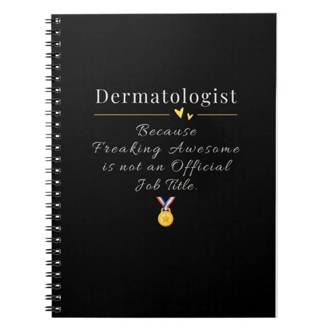 Caderno Espiral Título de Emprego Engraçado de Dermatologista (Frente)
