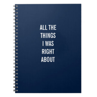 Caderno Espiral Todas As Coisas Que Eu Estava Certo Sobre Notebook