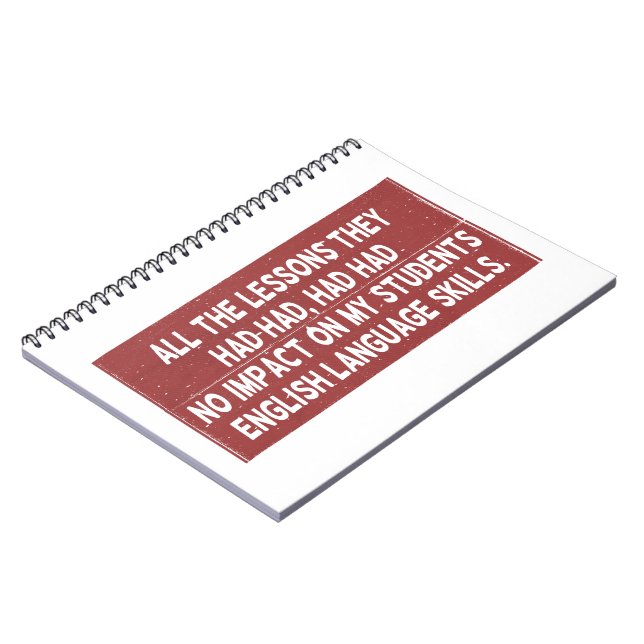 Caderno Espiral Todas as lições que tinham tido não tiveram impact (Left Side)