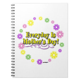 Caderno Espiral Todo Dia é Dia das Mães! Anel de Flor