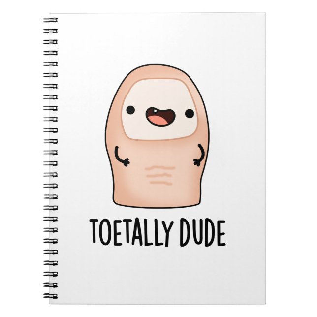 Caderno Espiral Toetally Dude Funny Big Toe Pun  (Frente)