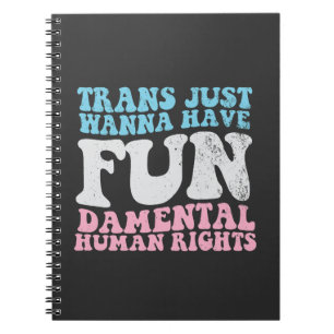 Caderno Espiral Trans Só quer ter direitos humanos fundamentais