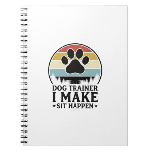 Caderno Espiral Treinador de Cães Eu Faço Sentar Acontecer Camisa