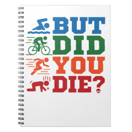 Caderno Espiral Triathlon Engraçado, Mas Morreu De bicicleta De Na