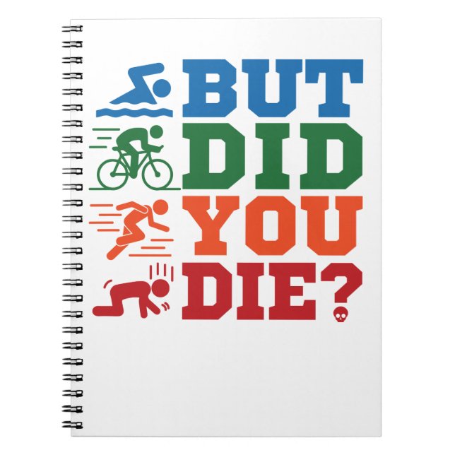 Caderno Espiral Triathlon Engraçado, Mas Morreu De bicicleta De Na (Frente)