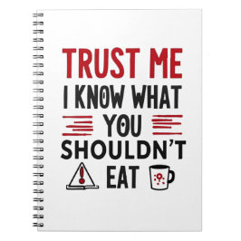 Caderno Espiral Trust Me, I Know What You Shouldn’t Eat