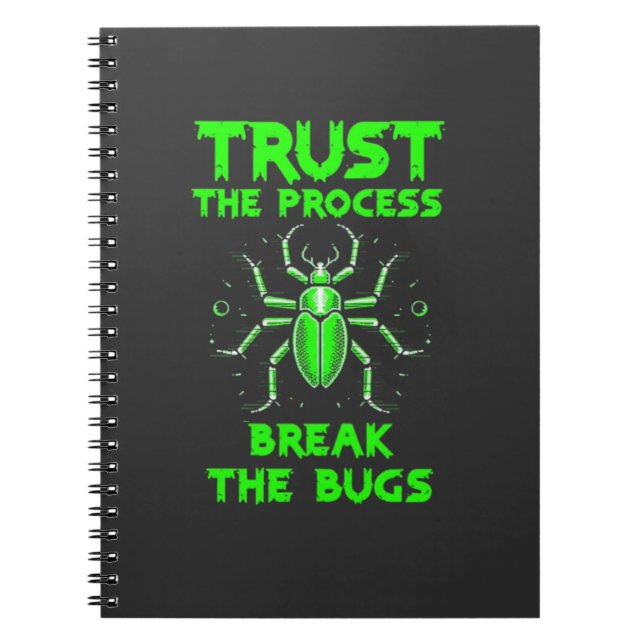 Caderno Espiral Trust the Process Break the Bugs (Frente)