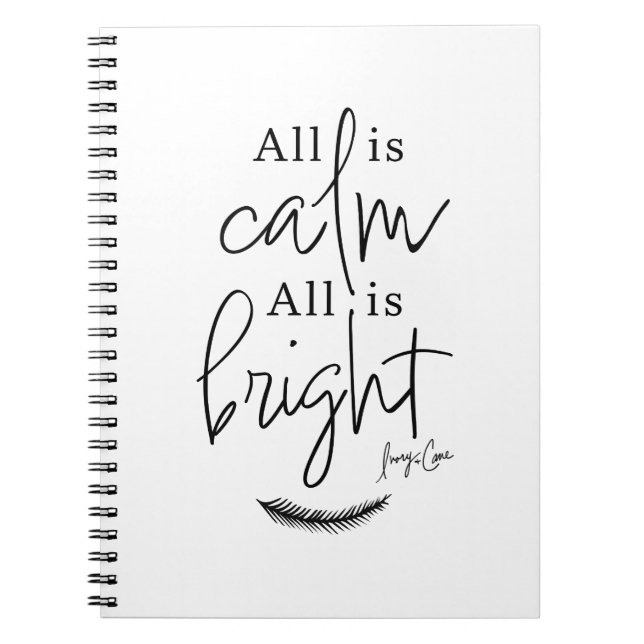 Caderno Espiral Tudo Está Calmo, Tudo É Um Bom Natal Silencioso. (Frente)