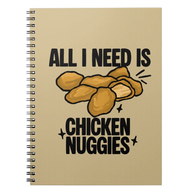 Caderno Espiral Tudo O Que Eu Preciso É Frango Nuggies (Frente)