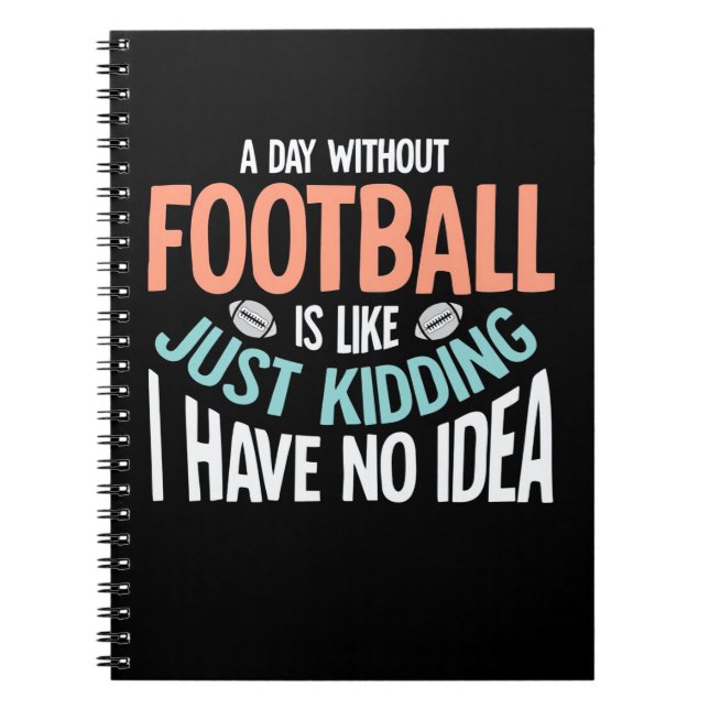 Caderno Espiral Um Dia Sem Futebol Sem Ideia (Frente)