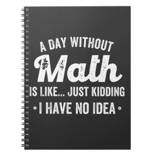 Caderno Espiral um dia sem matemática é como só brincando eu não t