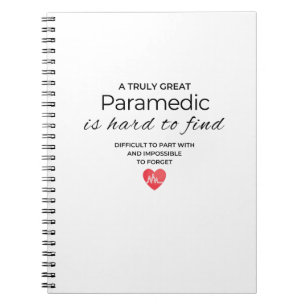 Caderno Espiral Um Paramédico Realmente Ótimo é Difícil de Encontr