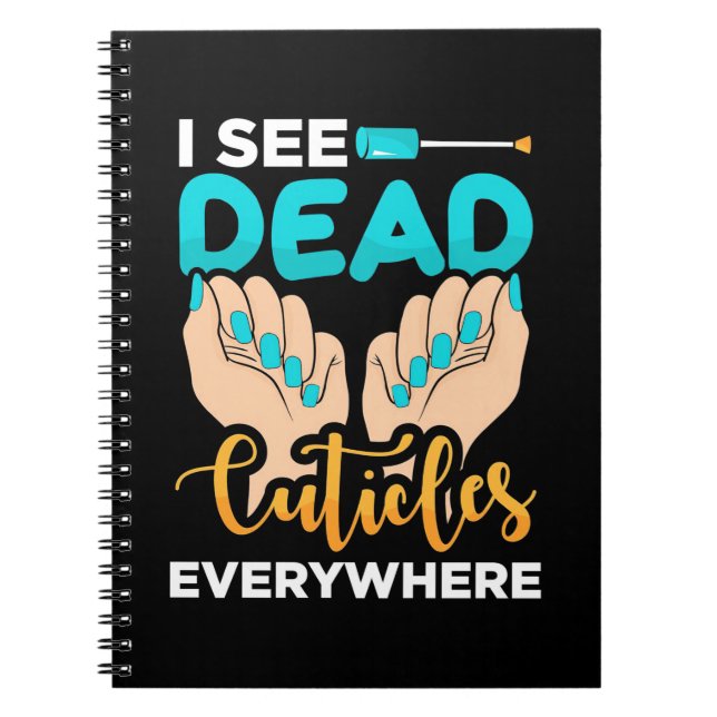 Caderno Espiral Vejo Cutículas em Todo Lugar (Frente)