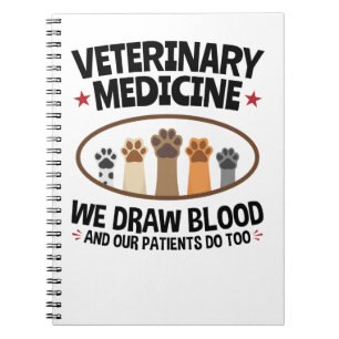 Caderno Espiral Vet Tech Veterinarian Funny Draw Blood Quote