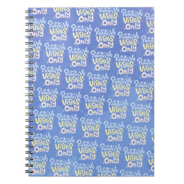 Caderno Espiral Vibrações Positivas Apenas