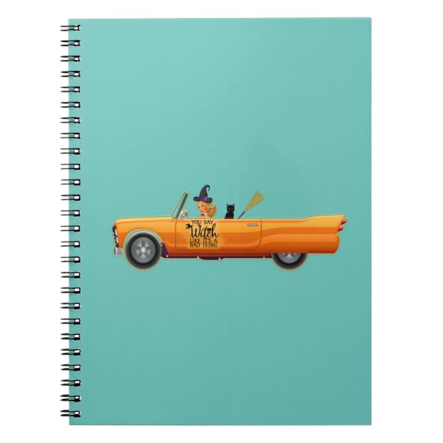 Caderno Espiral Você diz bruxa como se fosse uma coisa ruim (Frente)