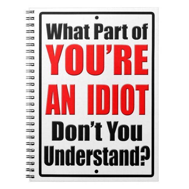 Caderno Espiral Você é um idiota (Frente)