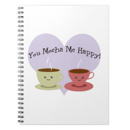 Caderno Espiral Você Me Deixa Feliz Com Mocha
