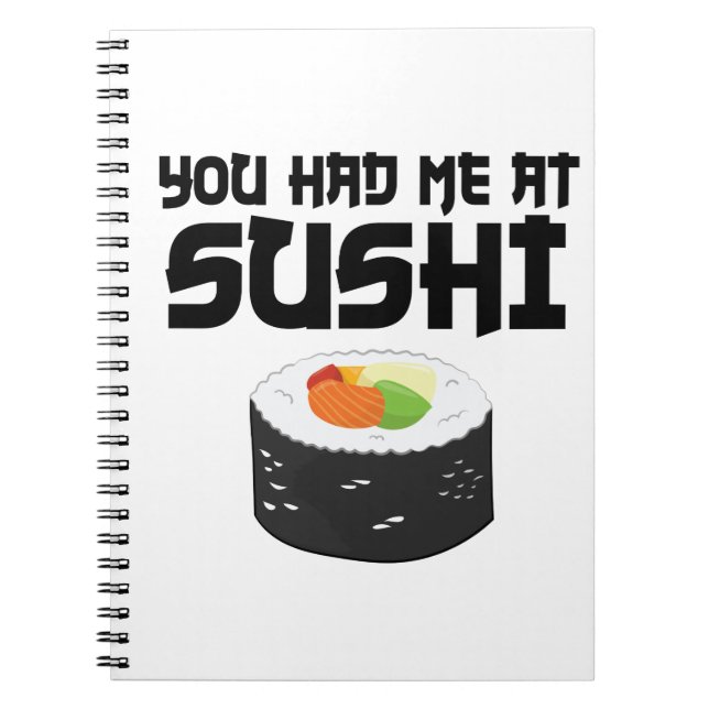 Caderno Espiral Você Me Teve No Sushi - Comida Engraçada (Frente)
