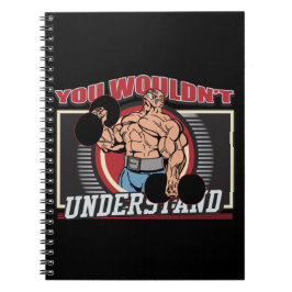 Caderno Espiral Você não compreenderia o Bodybuilder