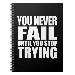 Caderno Espiral você nunca falha até parar de tentar