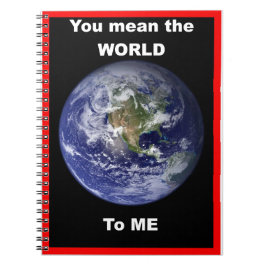 Caderno Espiral Você quer dizer o mundo para mim!