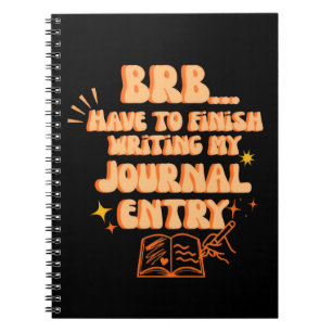Caderno Espiral Voltando Já Terei Que Terminar De Escrever Minha E