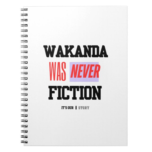 Caderno Espiral WAKANDA Was Never Fiction |  Spiral Photo Notebook (Frente)