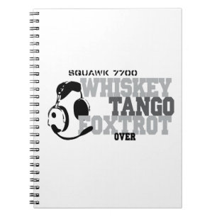 Caderno Espiral Whiskey Tango Foxtrot - Aeronáutica Humor