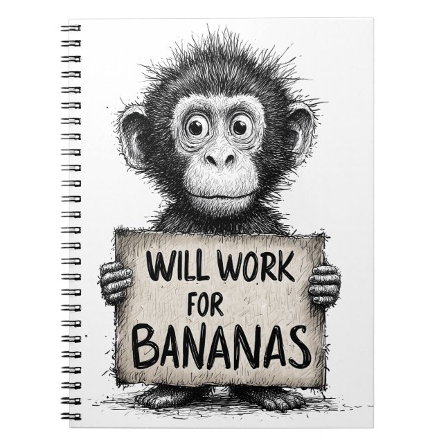 Caderno Espiral Will Work for Bananas - Humorous Monkey Sketch (Frente)