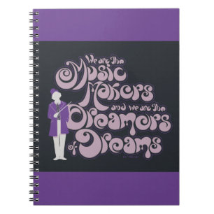 Caderno Espiral Willy Wonka - Criadores de Música, Sonhadores de 